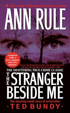 The Stranger Beside Me by Ann Rule